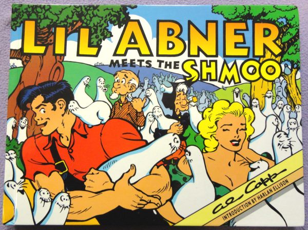 Al Capp L IL ABNER #14 Meets the SHMOO Harlan Ellison Introduction Hardcover Kitchen Sink Newspaper Daily Comic Strips Collection Online now