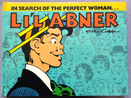 Al Capp L IL ABNER #16 In Search of the Perfect WOMAN Hardcover Kitchen Sink Newspaper Daily Comic Strips Collection For Discount