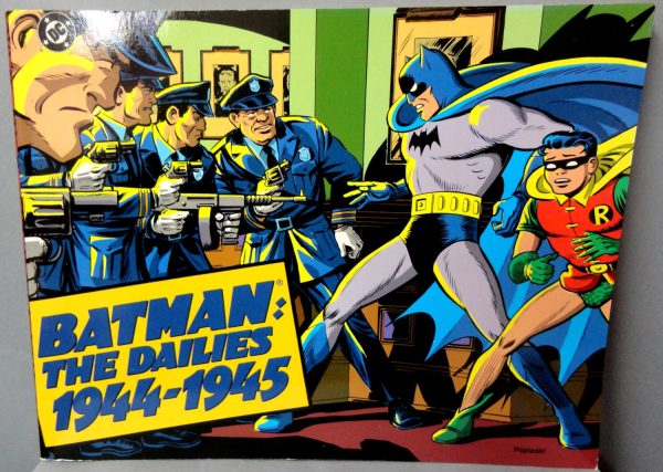 BATMAN The DAILIES 1943-1946 Gotham City DC Comics 1st Printing Bob Kane 3 volume set of Softcover Trade sized Jerry Robinson Bill Finger Supply