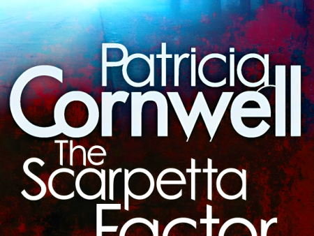 Kay Scarpetta #17: The Scarpetta Factor For Cheap