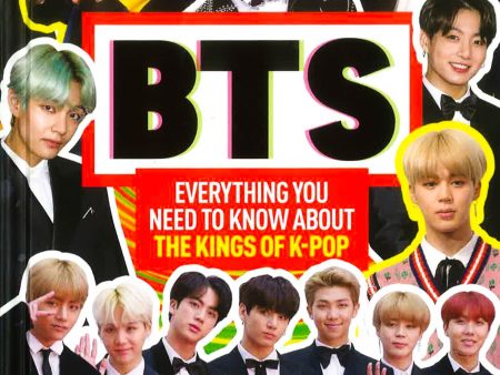 BTS: 100% Unofficial - Everything You Need To Know About The Kings Of K-Pop Hot on Sale