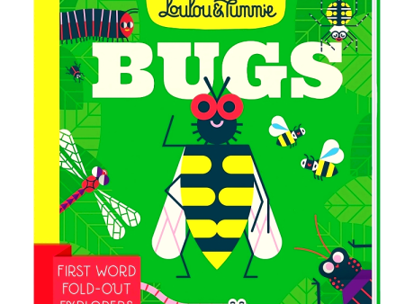 Loulou & Tummie BUGS: First Word Fold-Out Explorers Discount